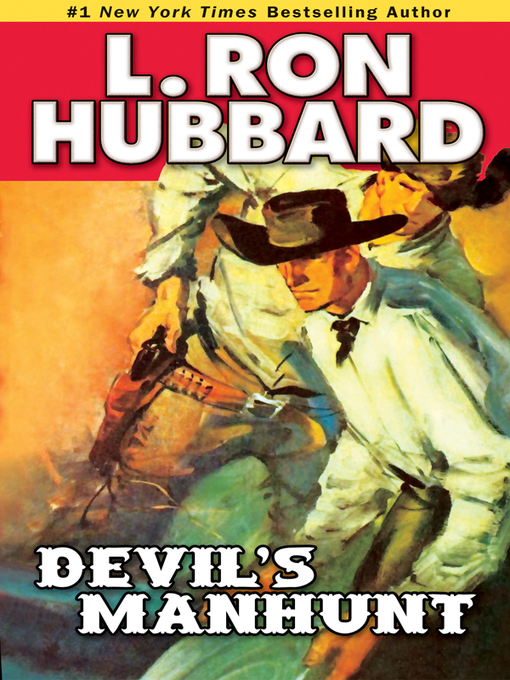 Title details for Devil's Manhunt by L. Ron Hubbard - Available